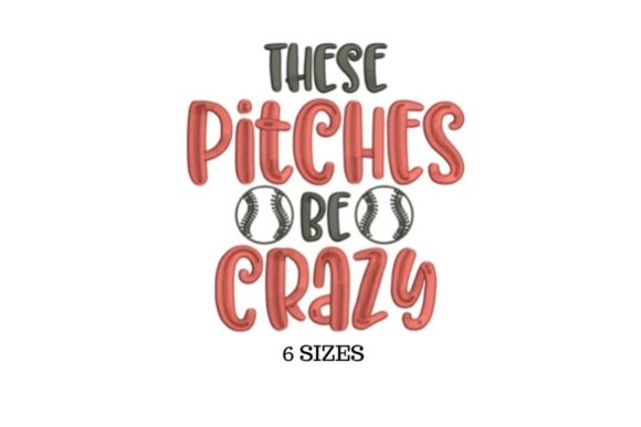 Pitches Be Crazy